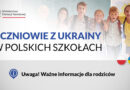 Obowiązek szkolny i obowiązek nauki dla dzieci i młodzieży z Ukrainy